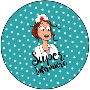 Badge super infirmière turquoise